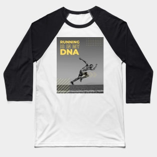 Running is in my DNA fitness exercise workout Baseball T-Shirt
